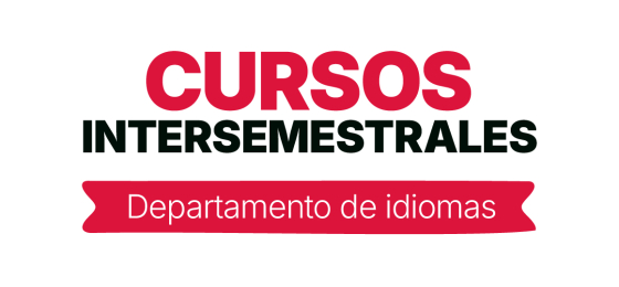 Cursos Intersemestrales Departamento Idiomas primer semestre de 2026